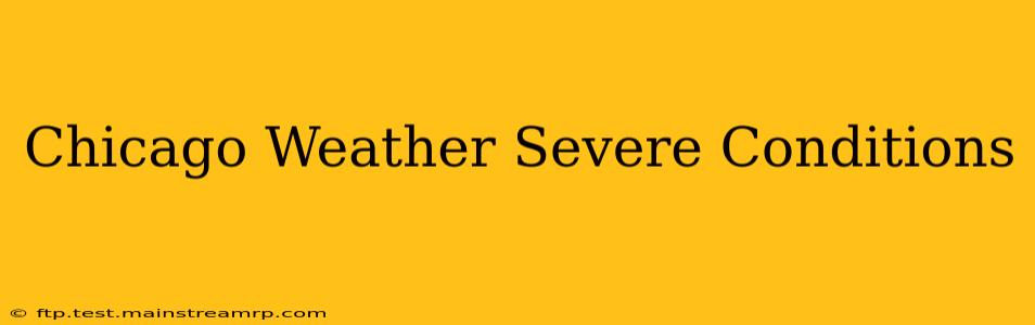 Chicago Weather Severe Conditions
