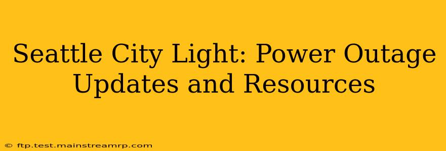 Seattle City Light: Power Outage Updates and Resources